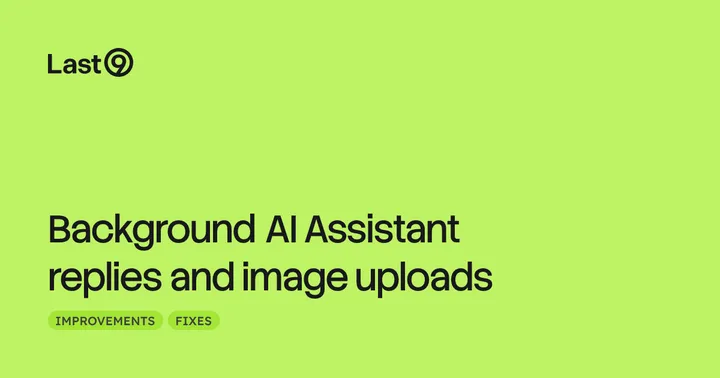 Background AI Assistant replies and image uploads