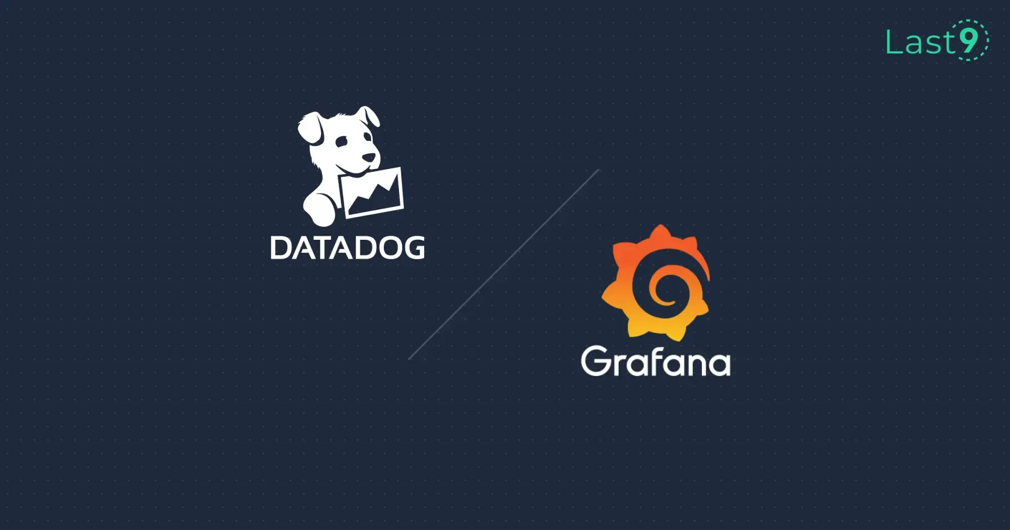 Datadog vs. Grafana: Finding Your Ideal Monitoring Tool | Last9