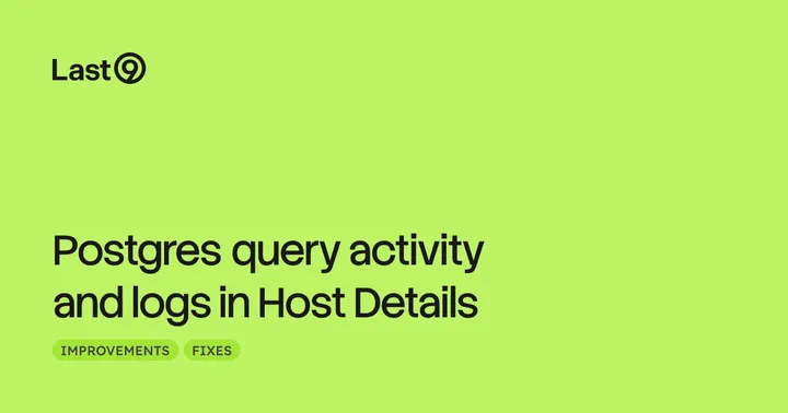 Postgres query activity and logs in Host Details