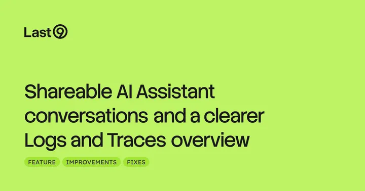 Shareable AI Assistant conversations and a clearer Logs and Traces overview